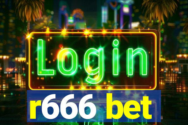 r666 bet